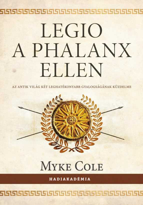 Myke Cole: Legio a phalanx ellen
