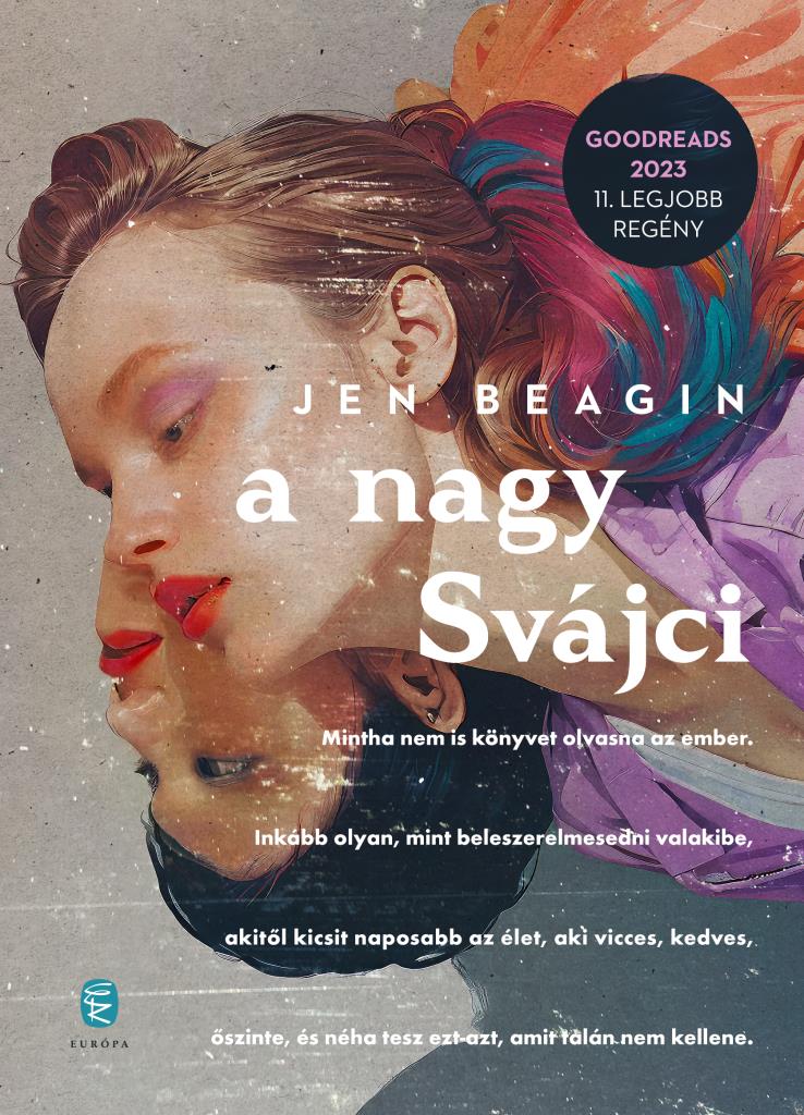 Jen Beagin: A Nagy Svájci - Könyvborító