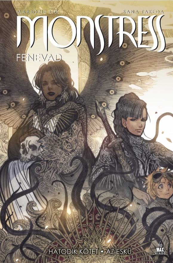 Marjorie Liu - Sana Takeda: Monstress - A fenevad 6.: Az eskü - Képregény-borító